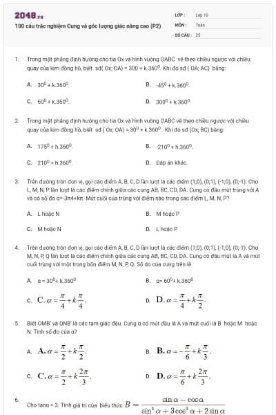 100 câu trắc nghiệm Cung và góc lượng giác nâng cao (P2)