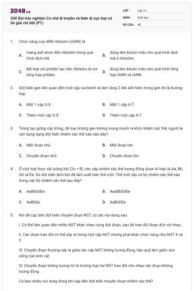 200 Bài trắc nghiệm Cơ chế di truyền và biến dị cực hay có lời giải chi tiết (P1)
