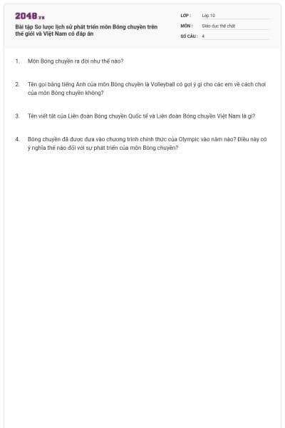Bài tập Sơ lược lịch sử phát triển môn Bóng chuyền trên thế giới và Việt Nam có đáp án