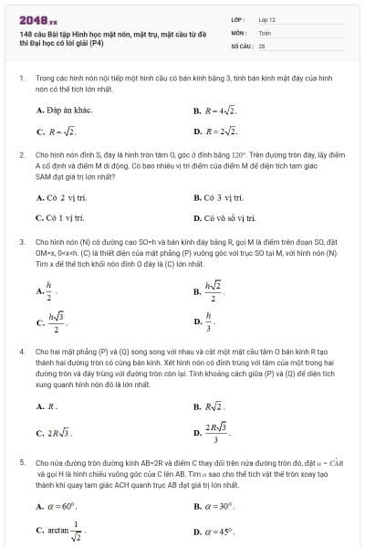 148 câu Bài tập Hình học mặt nón, mặt trụ, mặt cầu từ đề thi Đại học có lời giải (P4)