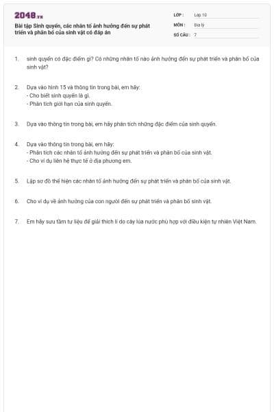 Bài tập Sinh quyển, các nhân tố ảnh hưởng đến sự phát triển và phân bổ của sinh vật có đáp án