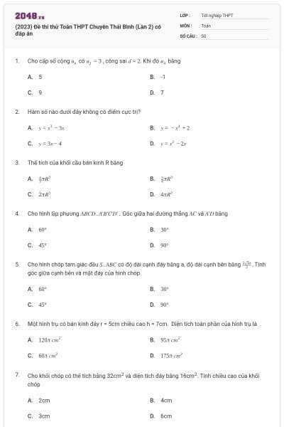 (2023) Đề thi thử Toán THPT Chuyên Thái Bình (Lần 2) có đáp án