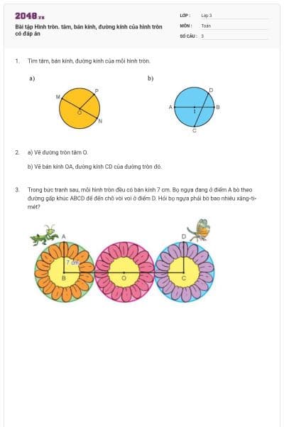 Bài tập Hình tròn. tâm, bán kính, đường kính của hình tròn có đáp án
