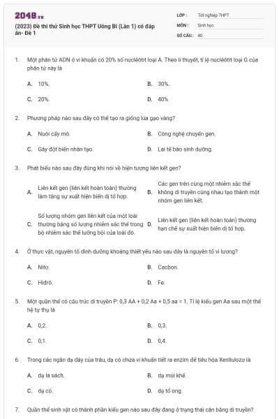 (2023) Đề thi thử Sinh học THPT Uông Bí (Lần 1) có đáp án- Đề 1
