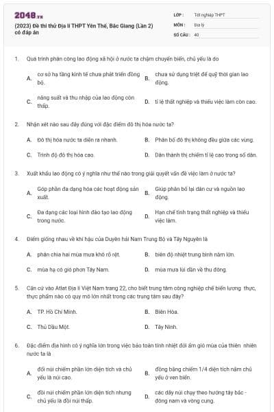 (2023) Đề thi thử Địa lí THPT Yên Thế, Bắc Giang (Lần 2) có đáp án