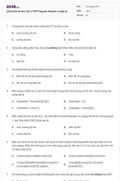 (2023) Đề thi thử Vật Lí THPT Nguyễn Khuyến có đáp án