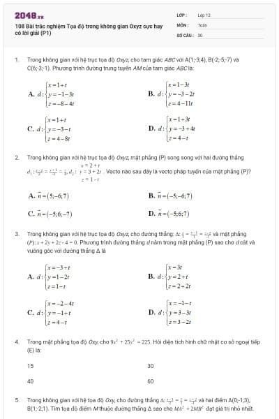 108 Bài trắc nghiệm Tọa độ trong không gian Oxyz cực hay có lời giải (P1)