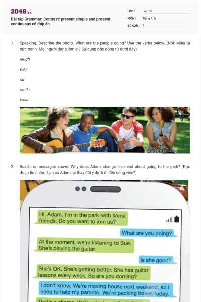Bài tập Grammar: Contrast: present simple and present continuous có đáp án