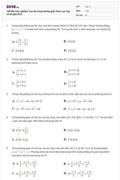 108 Bài trắc nghiệm Tọa độ trong không gian Oxyz cực hay có lời giải (P2)
