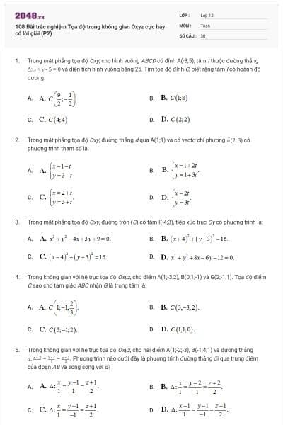 108 Bài trắc nghiệm Tọa độ trong không gian Oxyz cực hay có lời giải (P2)