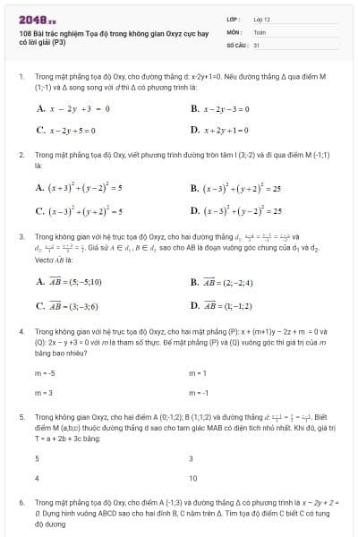 108 Bài trắc nghiệm Tọa độ trong không gian Oxyz cực hay có lời giải (P3)