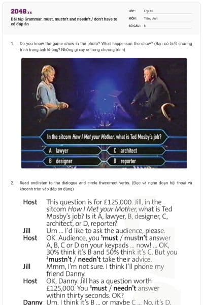 Bài tập Grammar. must, mustn’t and needn’t / don’t have to có đáp án