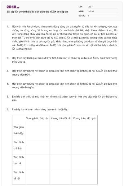 Bài tập Ấn Độ từ thế kỉ IV đến giữa thế kỉ XIX có đáp án