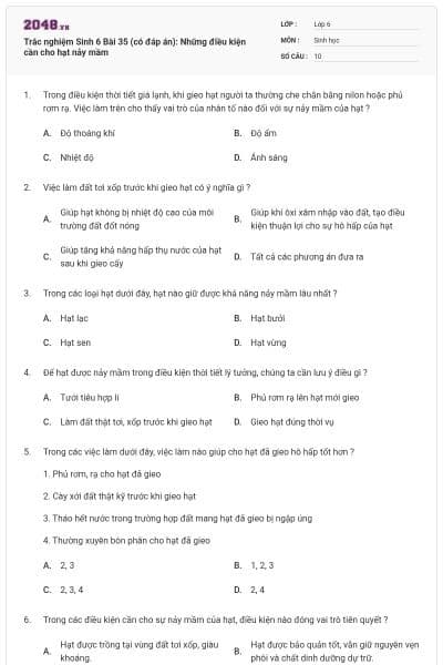 Trắc nghiệm Sinh 6 Bài 35 (có đáp án): Những điều kiện cần cho hạt nảy mầm