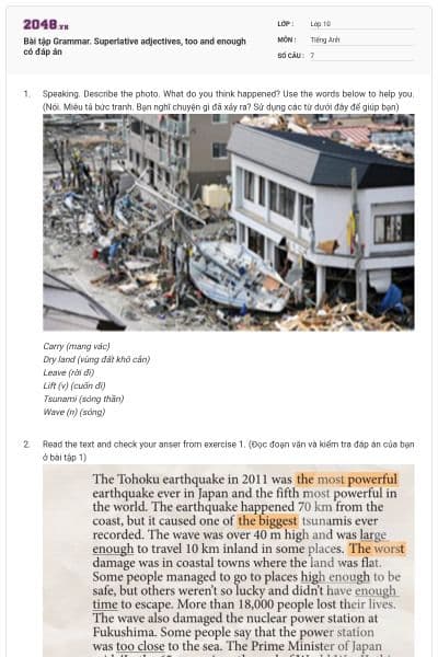 Bài tập Grammar. Superlative adjectives, too and enough có đáp án