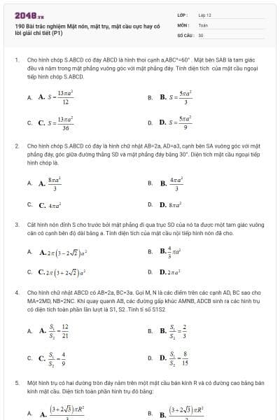 190 Bài trắc nghiệm Mặt nón, mặt trụ, mặt cầu cực hay có lời giải chi tiết (P1)