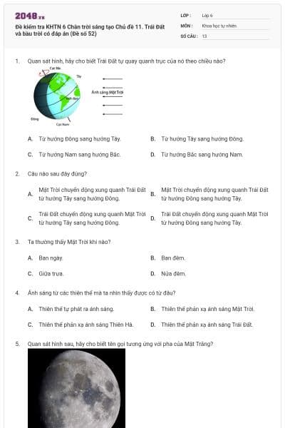 Đề kiểm tra KHTN 6 Chân trời sáng tạo Chủ đề 11. Trái Đất và bầu trời có đáp án (Đề số 52)