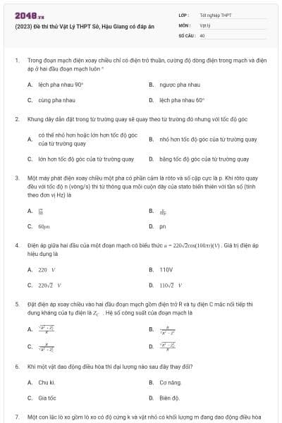 (2023) Đề thi thử Vật Lý THPT Sở, Hậu Giang có đáp án