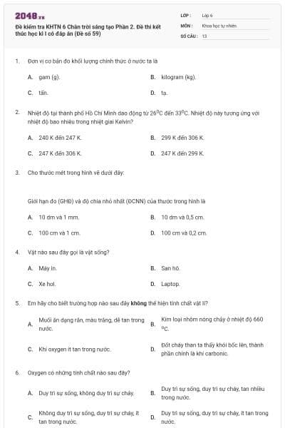Đề kiểm tra KHTN 6 Chân trời sáng tạo Phần 2. Đề thi kết thúc học kì I có đáp án (Đề số 59)