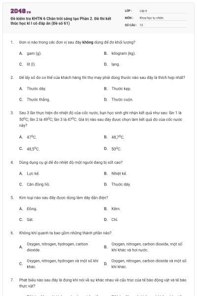 Đề kiểm tra KHTN 6 Chân trời sáng tạo Phần 2. Đề thi kết thúc học kì I có đáp án (Đề số 61)