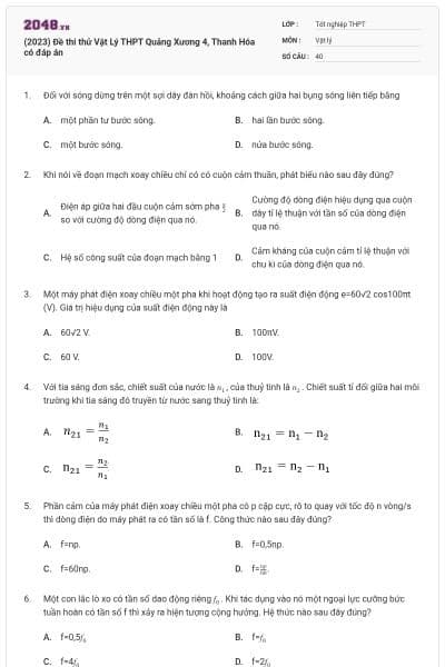(2023) Đề thi thử Vật Lý THPT Quảng Xương 4, Thanh Hóa có đáp án