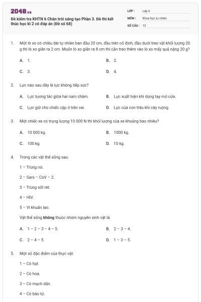 Đề kiểm tra KHTN 6 Chân trời sáng tạo Phần 3. Đề thi kết thúc học kì 2 có đáp án (Đề số 68)