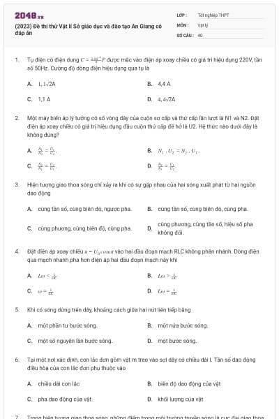 (2023) Đề thi thử Vật lí Sở giáo dục và đào tạo An Giang có đáp án