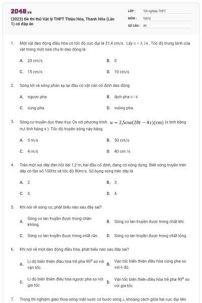 (2023) Đề thi thử Vật lý THPT Thiệu Hóa, Thanh Hóa (Lần 1) có đáp án