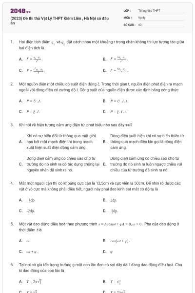(2023) Đề thi thử Vật Lý THPT Kiêm Liên , Hà Nội có đáp án