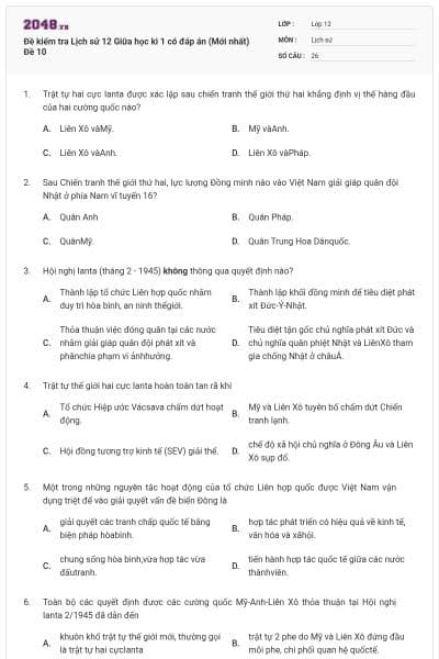 Đề kiểm tra Lịch sử 12 Giữa học kì 1 có đáp án (Mới nhất) Đề 10