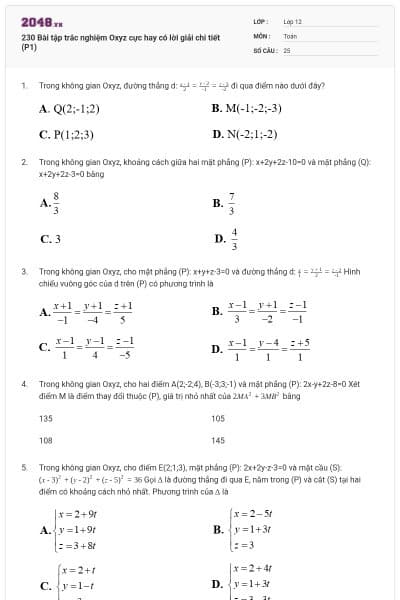 230 Bài tập trắc nghiệm Oxyz cực hay có lời giải chi tiết (P1)