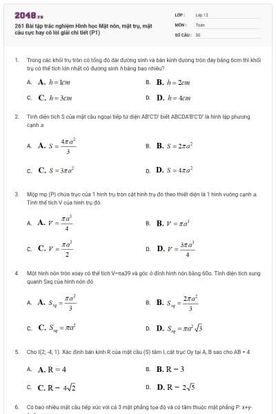 261 Bài tập trắc nghiệm Hình học Mặt nón, mặt trụ, mặt cầu cực hay có lời giải chi tiết (P1)