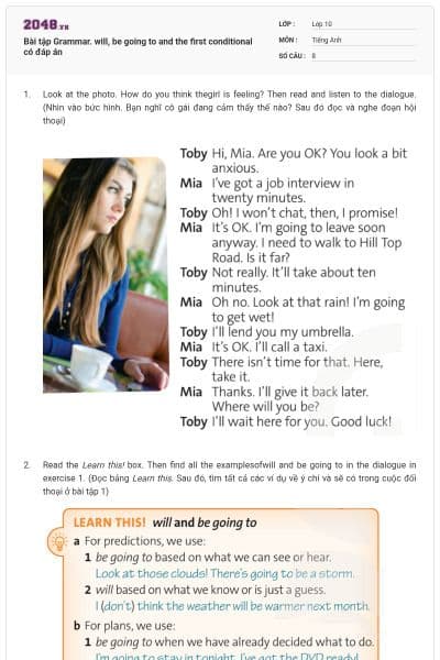 Bài tập Grammar. will, be going to and the first conditional có đáp án