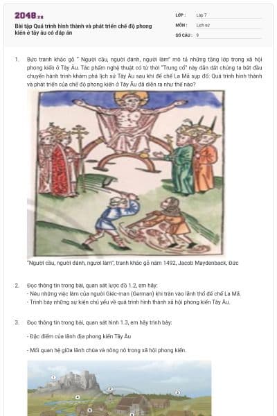 Bài tập Quá trình hình thành và phát triển chế độ phong kiến ở tây âu có đáp án