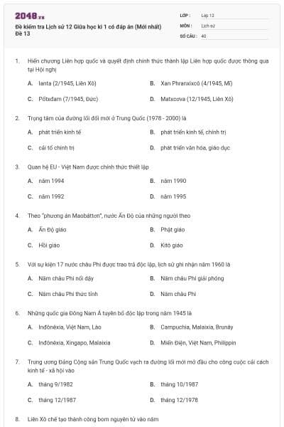 Đề kiểm tra Lịch sử 12 Giữa học kì 1 có đáp án (Mới nhất) Đề 13