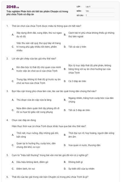 Trắc nghiệm Phân tích chi tiết tác phẩm Chuyện cũ trong phủ chúa Trịnh có đáp án