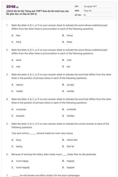 (2023) Đề thi thử Tiếng anh THPT theo bộ đề minh họa của Bộ giáo dục có đáp án (Đề 6)