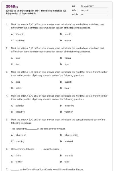 (2023) Đề thi thử Tiếng anh THPT theo bộ đề minh họa của Bộ giáo dục có đáp án (Đề 8)