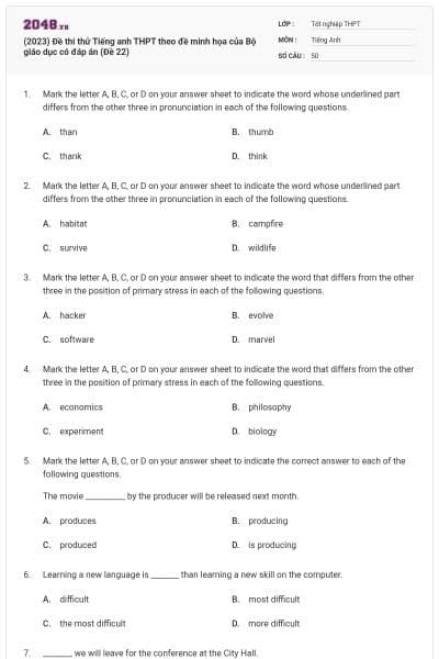 (2023) Đề thi thử Tiếng anh THPT theo đề minh họa của Bộ giáo dục có đáp án (Đề 22)