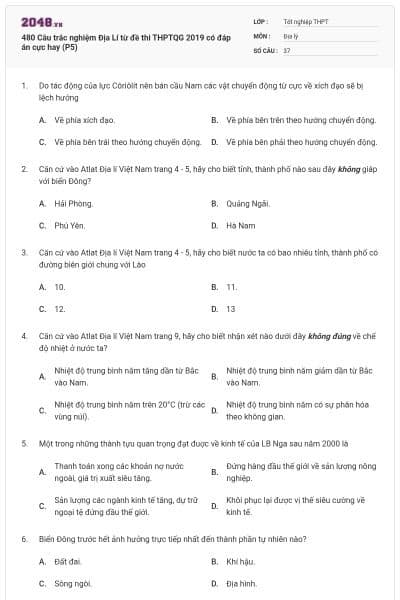 480 Câu trắc nghiệm Địa Lí từ đề thi THPTQG 2019 có đáp án cực hay (P5)