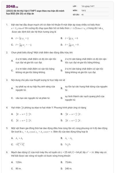 (2023) Đề thi thử Vật lí THPT soạn theo ma trận đề minh họa BGD (Đề 20) có đáp án