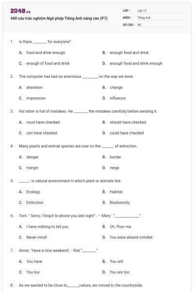 400 câu trắc nghiệm Ngữ pháp Tiếng Anh nâng cao (P7)