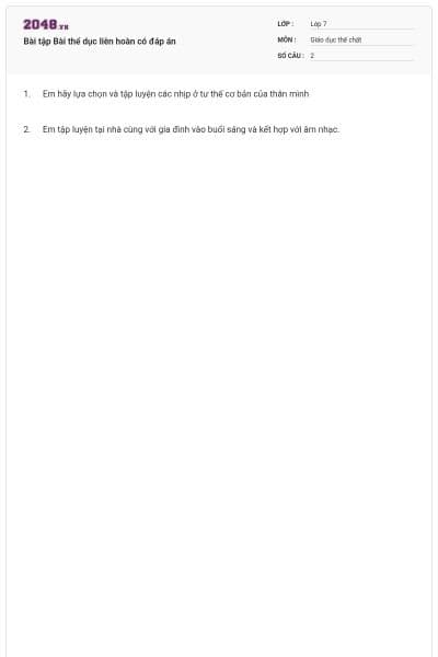 Bài tập Bài thể dục liên hoàn có đáp án