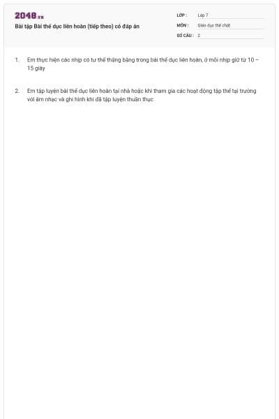 Bài tập Bài thể dục liên hoàn (tiếp theo) có đáp án