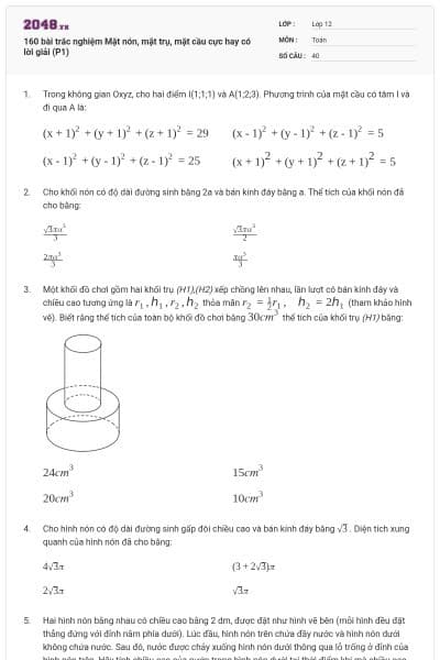 160 bài trắc nghiệm Mặt nón, mặt trụ, mặt cầu cực hay có lời giải (P1)