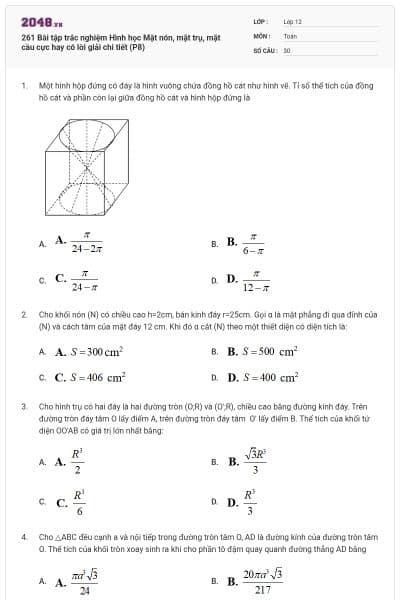 261 Bài tập trắc nghiệm Hình học Mặt nón, mặt trụ, mặt cầu cực hay có lời giải chi tiết (P8)