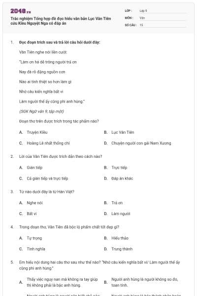 Trắc nghiệm Tổng hợp đề đọc hiểu văn bản Lục Vân Tiên cứu Kiều Nguyệt Nga có đáp án