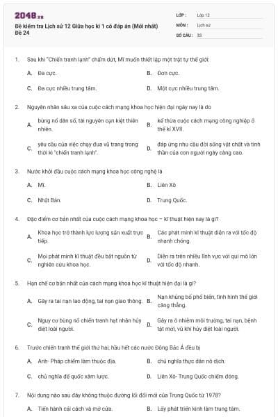 Đề kiểm tra Lịch sử 12 Giữa học kì 1 có đáp án (Mới nhất) Đề 24