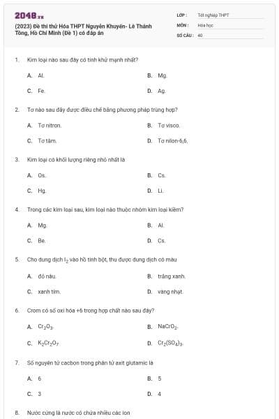 (2023) Đề thi thử Hóa THPT Nguyễn Khuyến- Lê Thánh Tông, Hồ Chí Minh (Đề 1) có đáp án