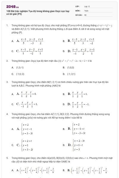 108 Bài trắc nghiệm Tọa độ trong không gian Oxyz cực hay có lời giải (P5)